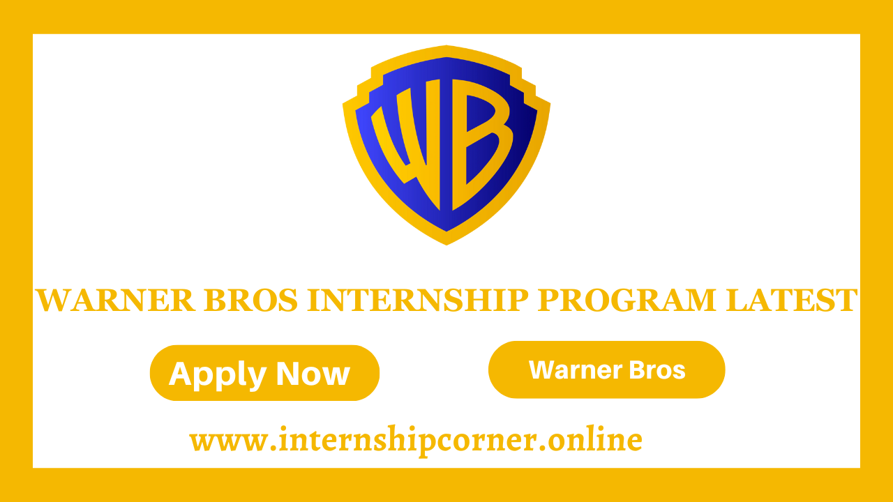 Warner Bros Internship 2024 Latest Careers Internship Corner